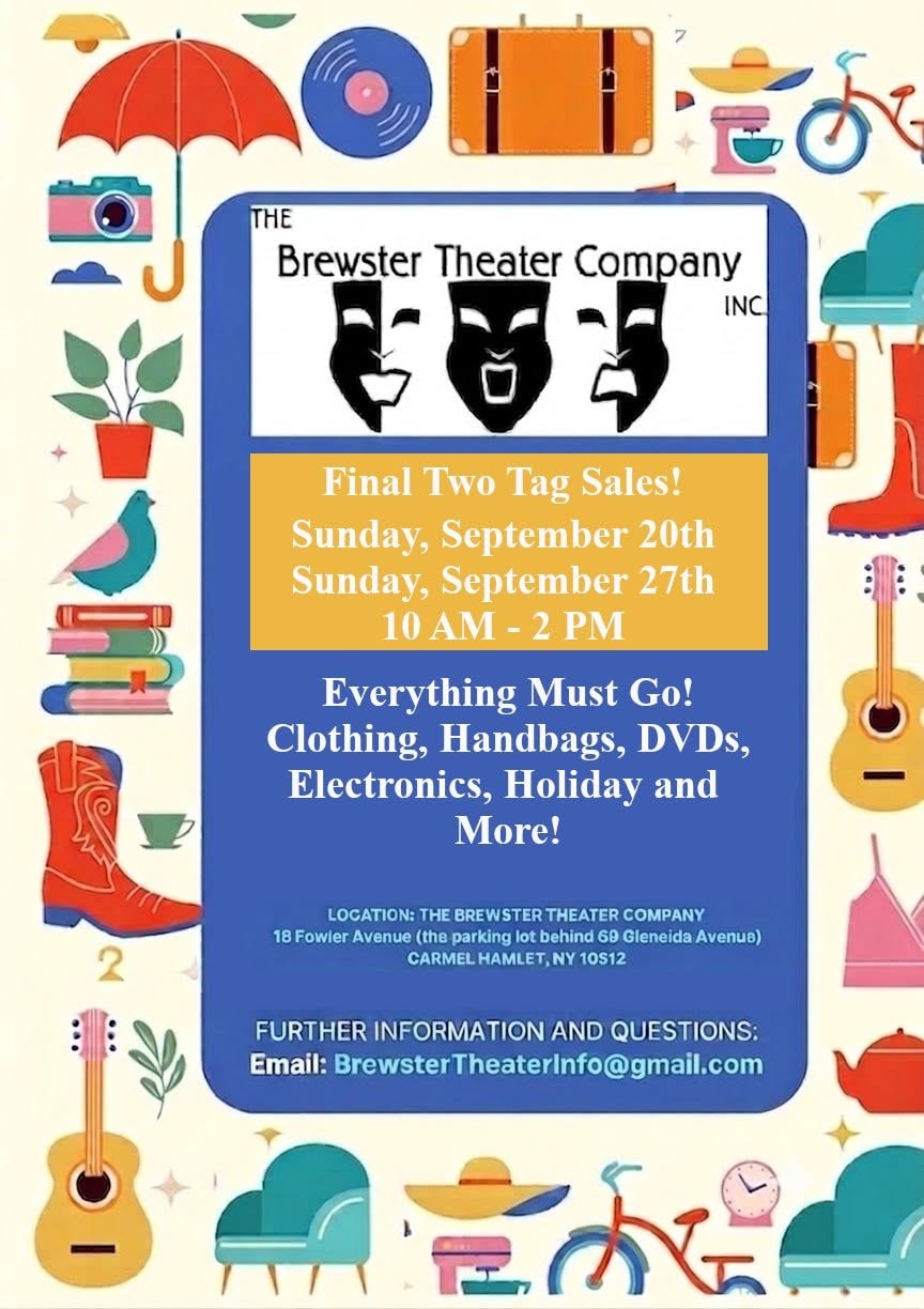 Brewster Theater Company Final Two Tag Sales, Sundays September 20 and 27, 10 AM–2 PM